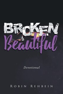 Front cover_Broken to Beautiful
