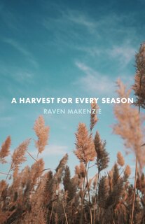Front cover_A Harvest for Every Season