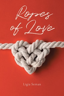 Couverture_Ropes of Love