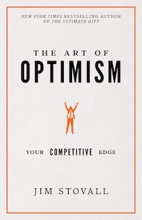 The Art of Optimism: Your Competitive Edge