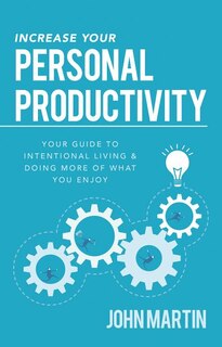 Front cover_Increase Your Personal Productivity