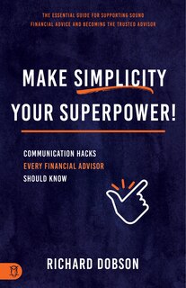 Couverture_Make Simplicity Your Superpower!