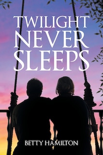 Front cover_Twilight Never Sleeps