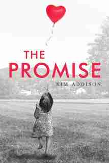 The Promise by Kim Addison