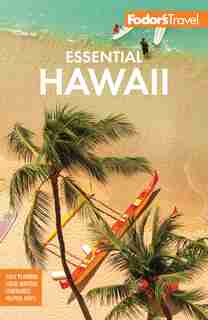 Fodor's Essential Hawaii de Fodor's Travel Guides