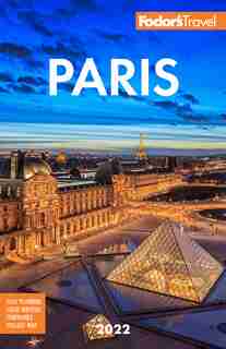 Fodor's Paris 2022 de Fodor's Fodor's Travel Guides