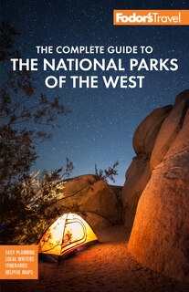 Front cover_Fodor's The Complete Guide To The National Parks Of The West