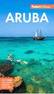Fodor's Infocus Aruba de Fodor’s Fodor’s Travel Guides