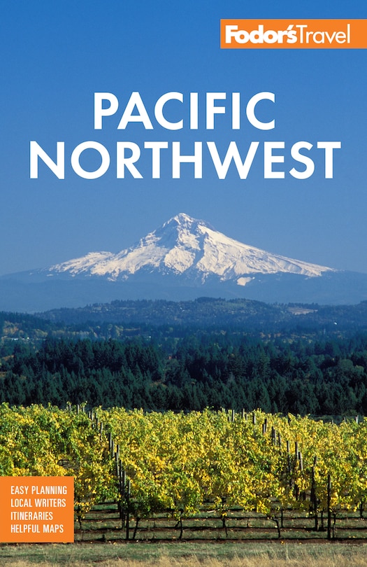 Front cover_Fodor's Pacific Northwest