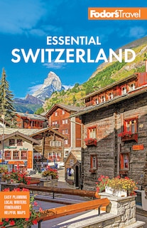 Front cover_Fodor's Essential Switzerland