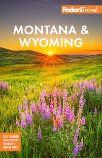 Front cover_Fodor's Montana & Wyoming