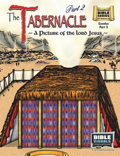Couverture_The Tabernacle Part 2, A Picture of the Lord Jesus