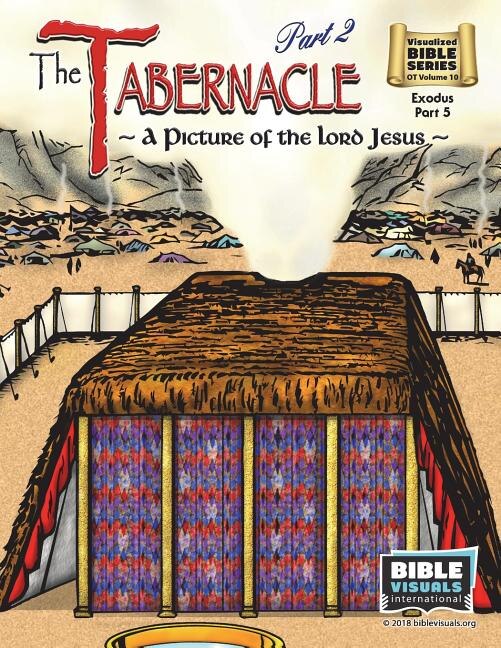 Couverture_The Tabernacle Part 2, A Picture of the Lord Jesus