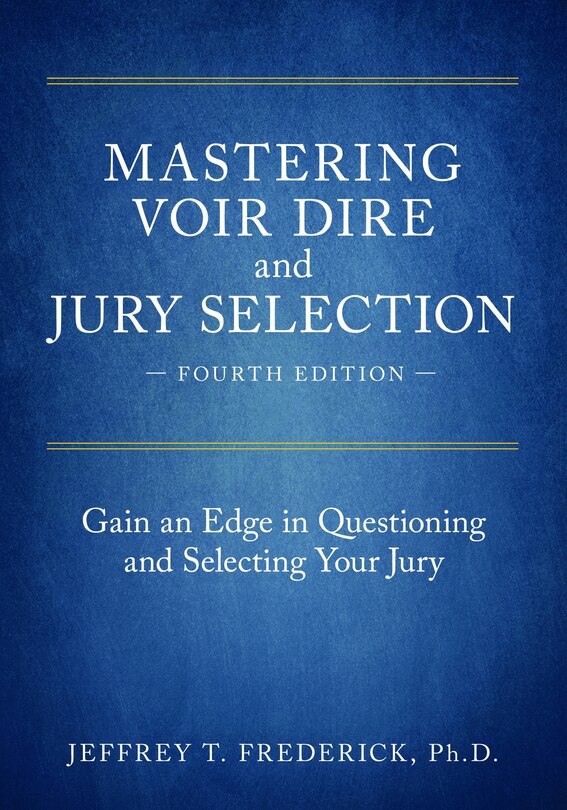 Front cover_Mastering Voir Dire and Jury Selection