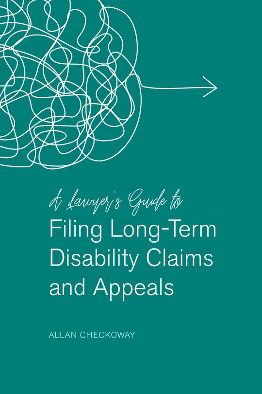 Couverture_A Lawyer's Guide to Filing Long-Term Disability Claims and Appeals