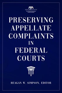 Front cover_Preserving Appellate Complaints in Federal Courts