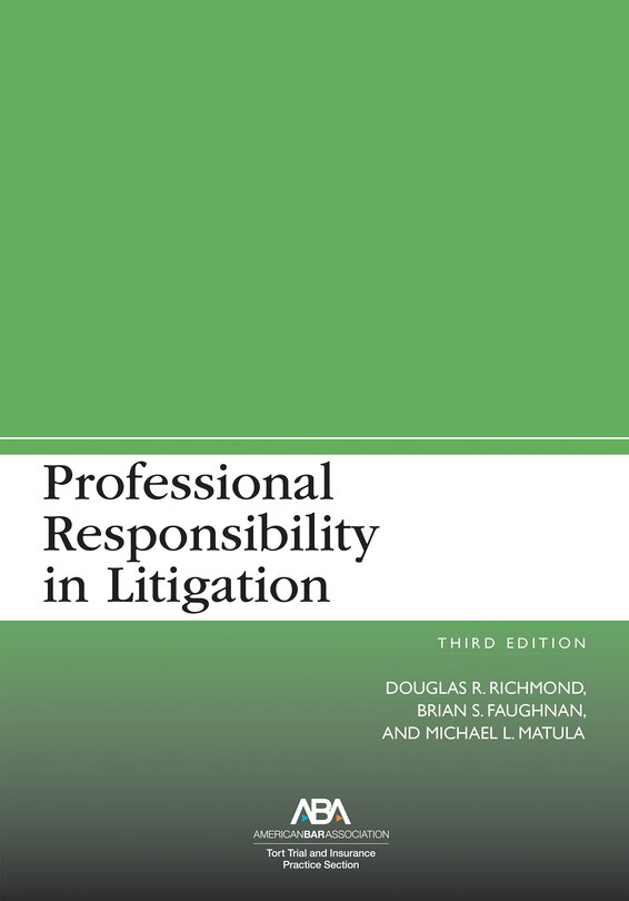 Couverture_Professional Responsibility in Litigation, Third Edition