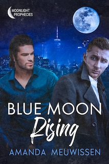 Blue Moon Rising