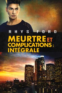 Couverture_Meurtre et complications : Intégrale