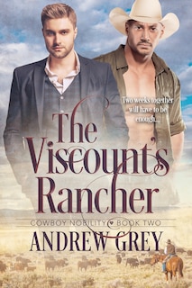 Front cover_The Viscount's Rancher