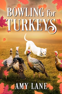 Front cover_Bowling for Turkeys