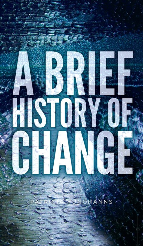 Front cover_A Brief History of Change