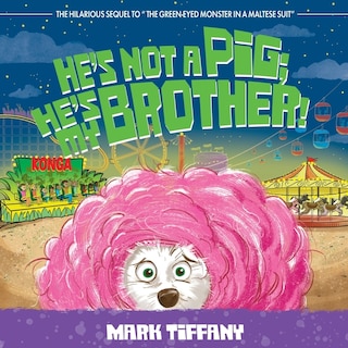 Couverture_He's Not A Pig; He's My Brother!