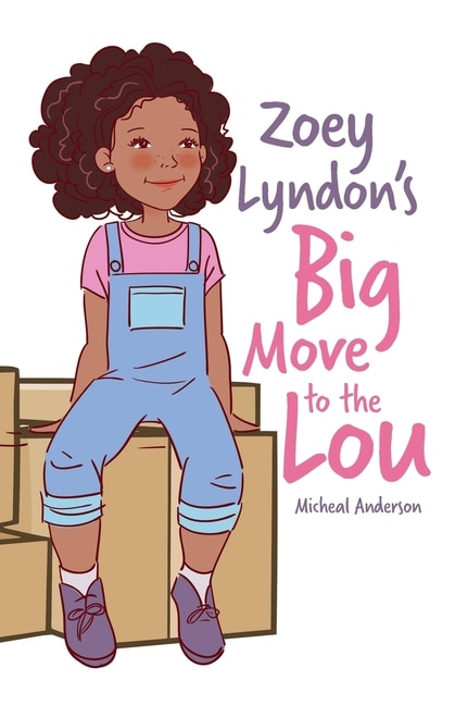 Couverture_Zoey Lyndon's Big Move to the Lou