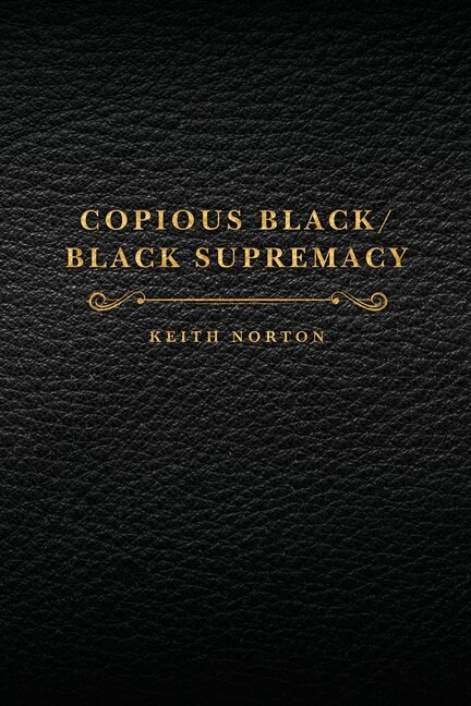 Front cover_Copious Black/Black Supremacy