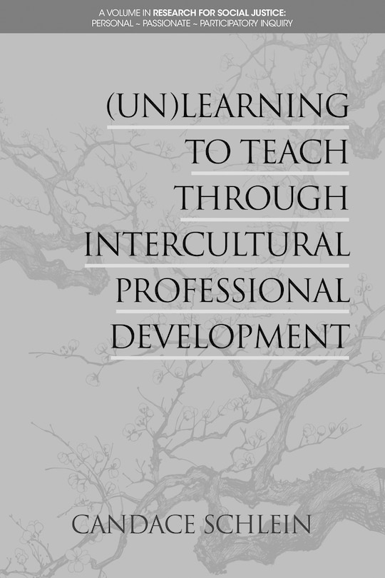 Front cover_(Un)Learning to Teach Through Intercultural Professional Development