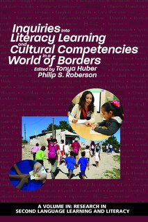 Front cover_Inquiries Into Literacy Learning and Cultural Competencies in a World of Borders