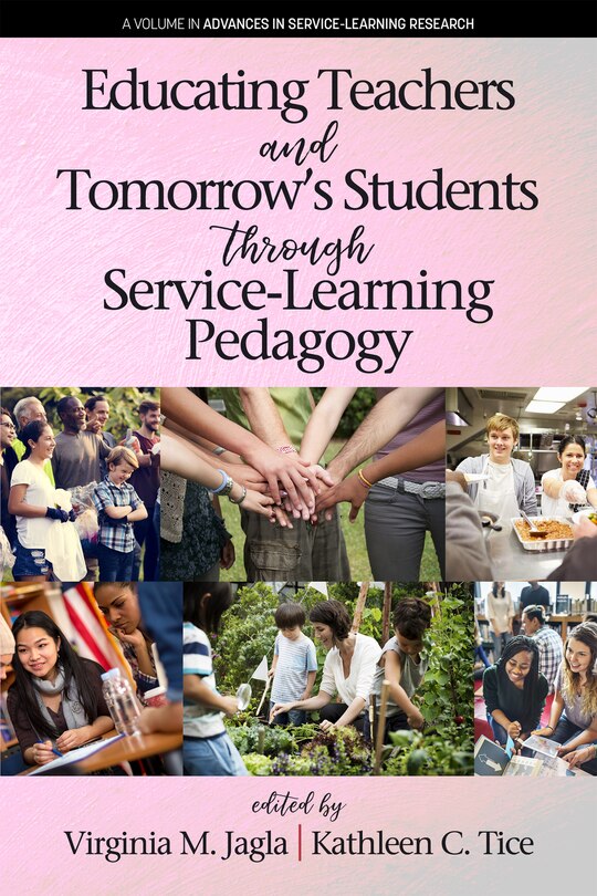 Front cover_Educating Teachers and Tomorrow's Students through Service-Learning Pedagogy