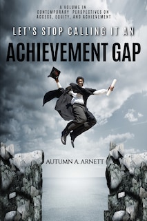 Couverture_Let's Stop Calling it an Achievement Gap