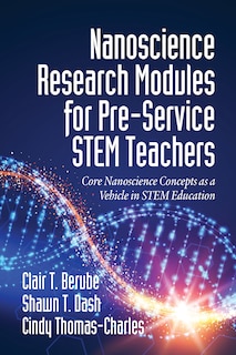 Front cover_Nanoscience Research Modules for Pre-Service STEM Teachers