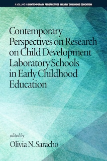 Couverture_Contemporary Perspectives on Research on Child Development Laboratory Schools in Early Childhood Education