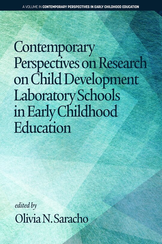 Couverture_Contemporary Perspectives on Research on Child Development Laboratory Schools in Early Childhood Education