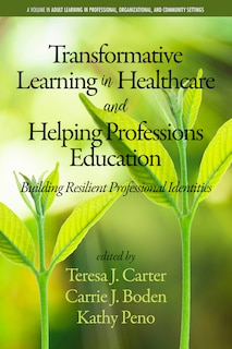 Couverture_Transformative Learning in Healthcare and Helping Professions Education
