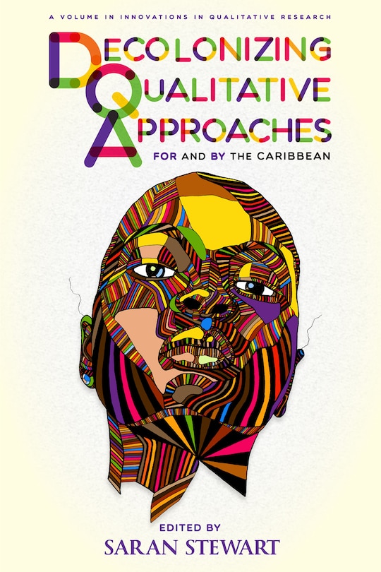 Front cover_Decolonizing Qualitative Approaches for and by the Caribbean