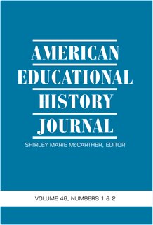 Couverture_American Educational History Journal Vol 46 Issue 1 & 2