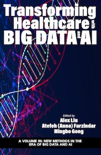 Front cover_Transforming Healthcare With Big Data And Ai
