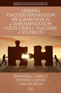 Couverture_Linking Teacher Preparation Program Design And Implementation To Outcomes For Teachers And Students