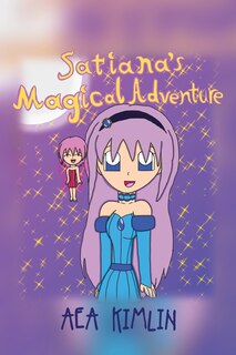 Front cover_Satiana's Magical Adventure