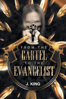 Front cover_From The Cartel to the Evangelist