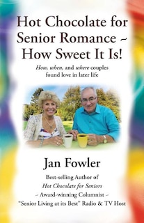 Front cover_Hot Chocolate for Senior Romance How Sweet it is!