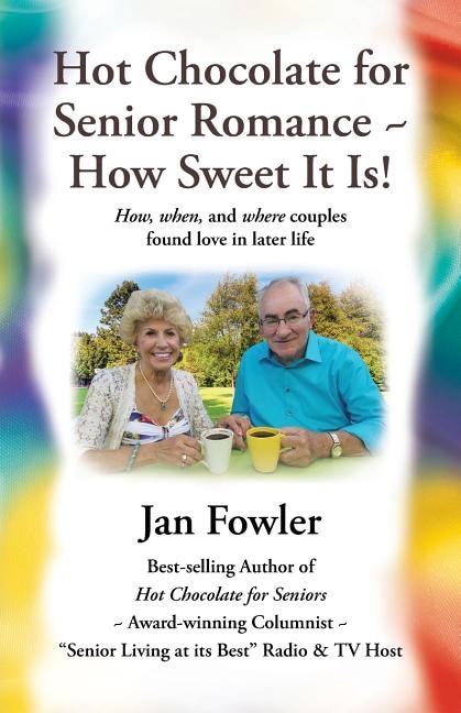 Front cover_Hot Chocolate for Senior Romance How Sweet it is!