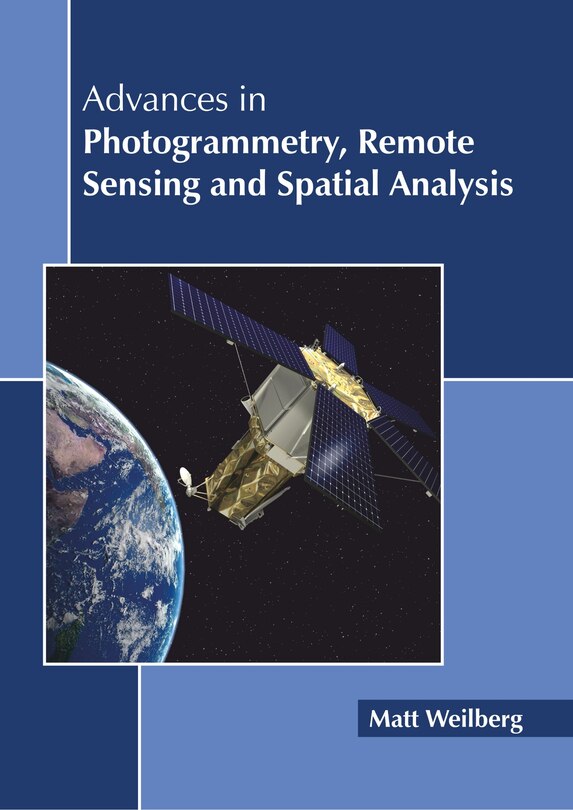 Couverture_Advances In Photogrammetry, Remote Sensing And Spatial Analysis