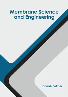 Membrane Science And Engineering