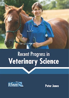 Recent Progress In Veterinary Science