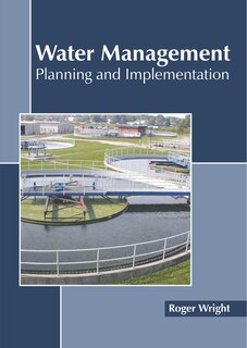 Water Management: Planning And Implementation