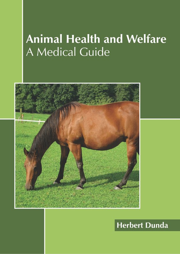 Front cover_Animal Health And Welfare: A Medical Guide